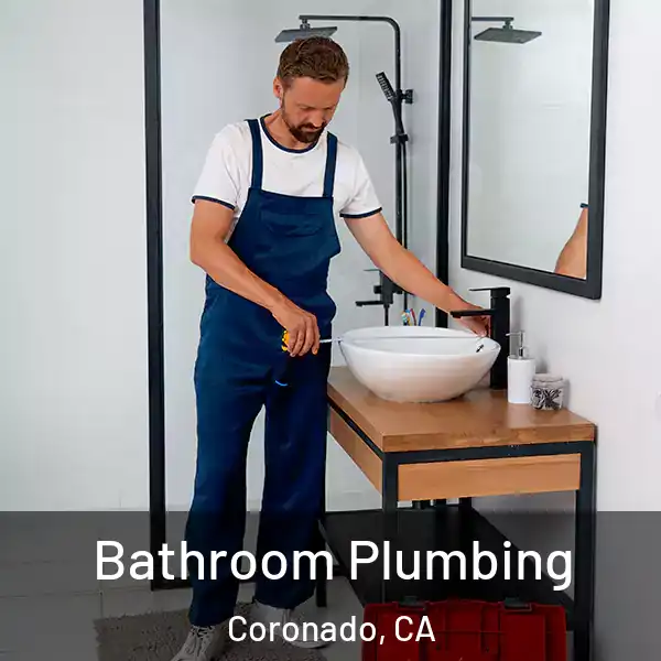  Bathroom Plumbing Coronado, CA