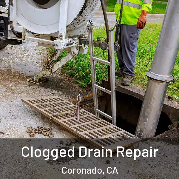  Clogged Drain Repair Coronado, CA