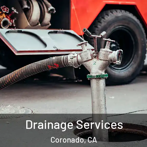  Drainage Services Coronado, CA