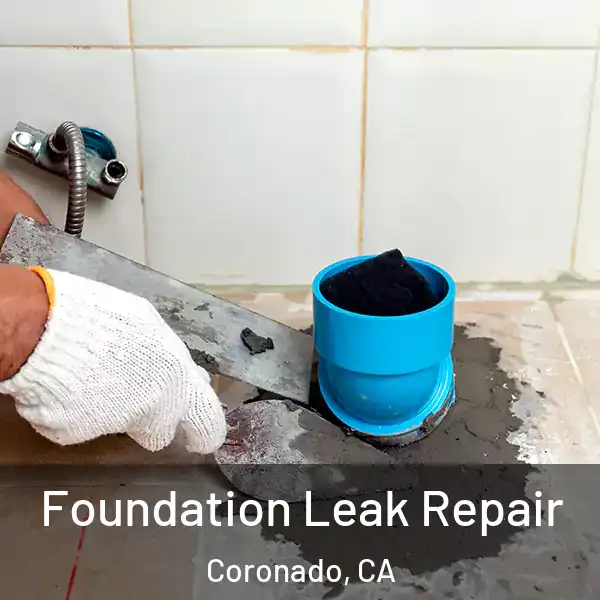  Foundation Leak Repair Coronado, CA