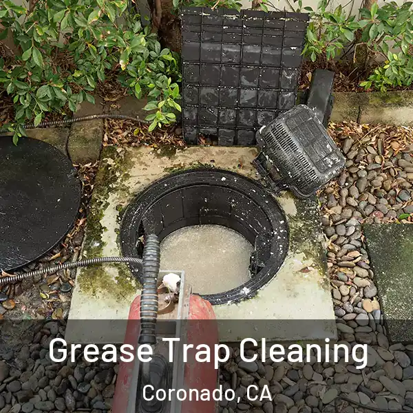  Grease Trap Cleaning Coronado, CA