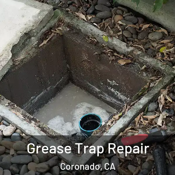  Grease Trap Repair Coronado, CA