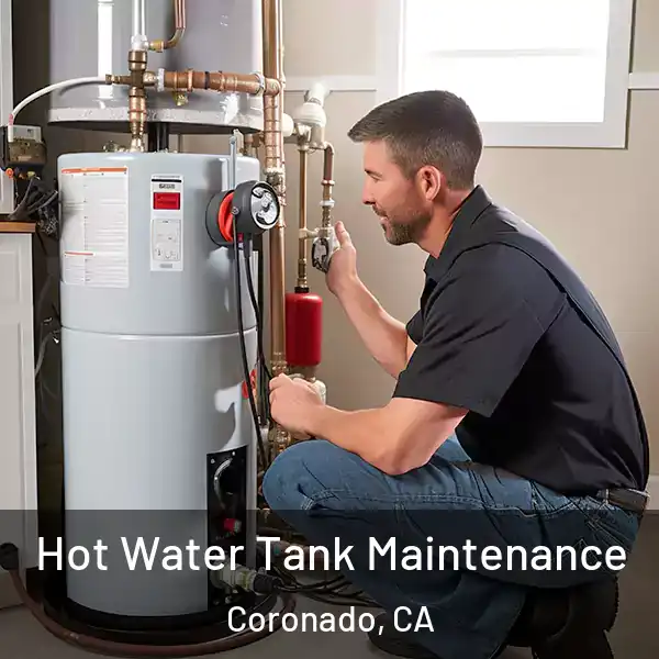  Hot Water Tank Maintenance Coronado, CA