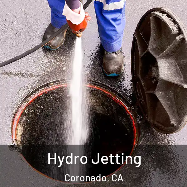  Hydro Jetting Coronado, CA