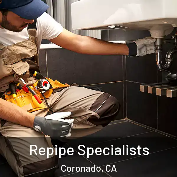  Repipe Specialists Coronado, CA