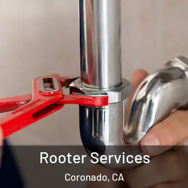  Rooter Services Coronado, CA