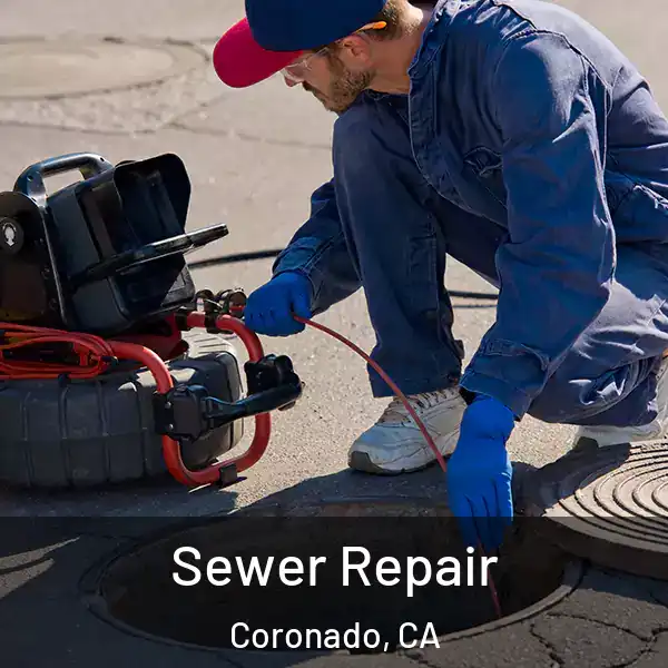  Sewer Repair Coronado, CA