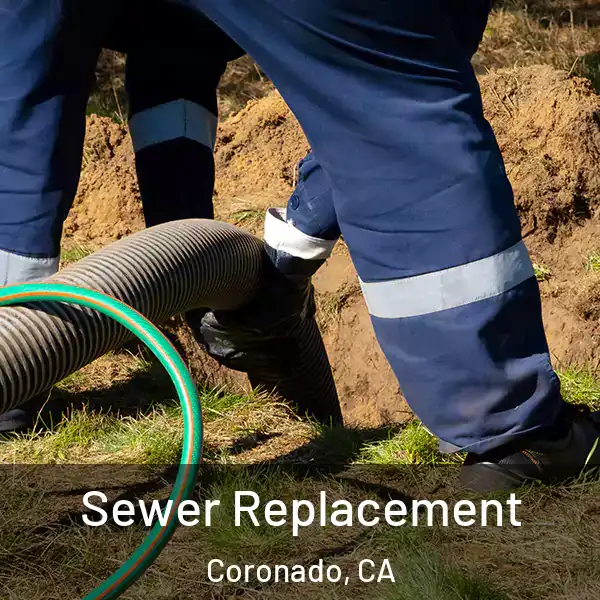  Sewer Replacement Coronado, CA