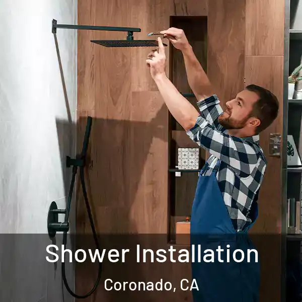  Shower Installation Coronado, CA
