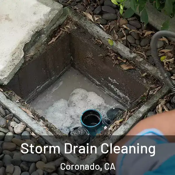  Storm Drain Cleaning Coronado, CA